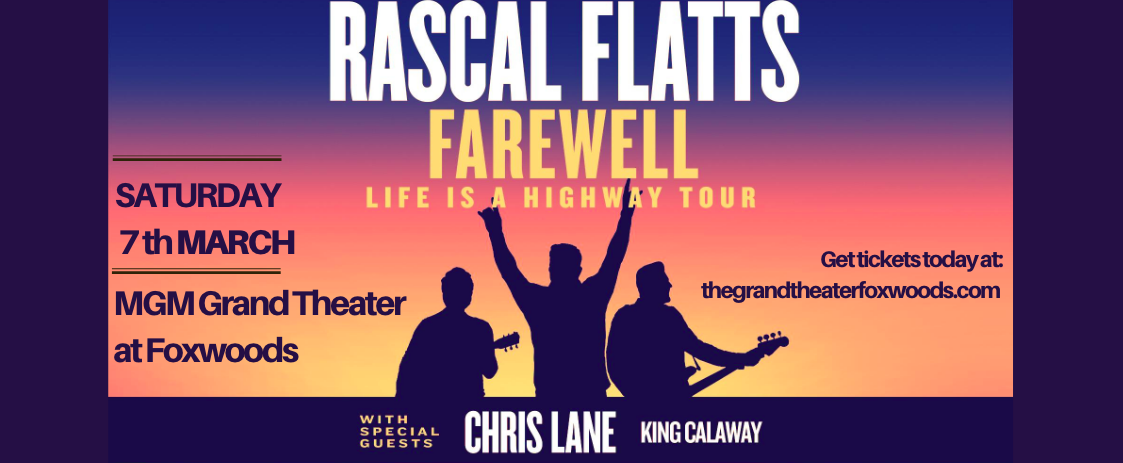 Rascal Flatts at MGM Grand Theater at Foxwoods tickets Rascal Flatts at MGM Grand Theater at Foxwoods