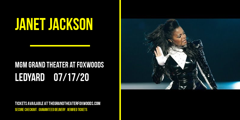 Janet Jackson [CANCELLED] at MGM Grand Theater at Foxwoods