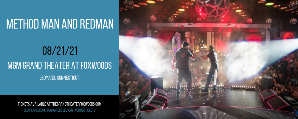 Method Man and Redman at MGM Grand Theater at Foxwoods