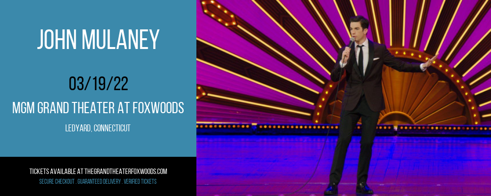 John Mulaney at MGM Grand Theater at Foxwoods