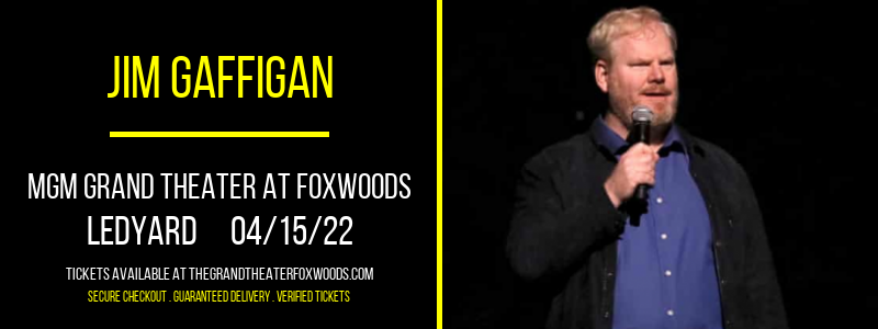 Jim Gaffigan at MGM Grand Theater at Foxwoods