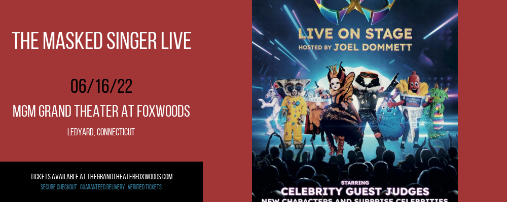 The Masked Singer Live at MGM Grand Theater at Foxwoods