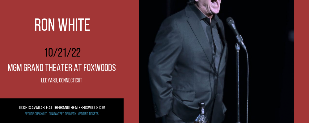 Ron White at MGM Grand Theater at Foxwoods