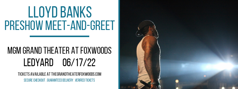 Lloyd Banks - Preshow Meet-And-Greet at MGM Grand Theater at Foxwoods