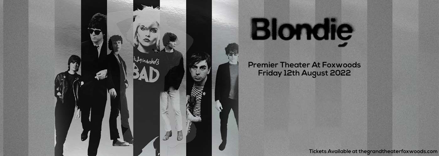 Blondie [CANCELLED] at MGM Grand Theater at Foxwoods