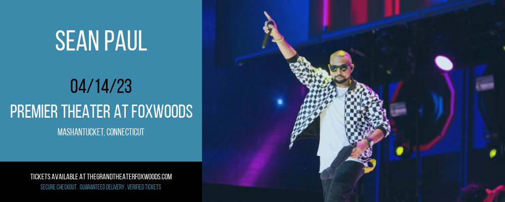 Sean Paul at MGM Grand Theater at Foxwoods tickets Sean Paul at MGM Grand Theater at Foxwoods