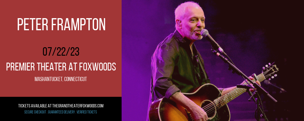 Peter Frampton at MGM Grand Theater at Foxwoods