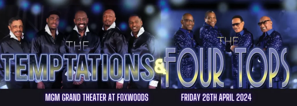 The Temptations & The Four Tops at Premier Theater At Foxwoods