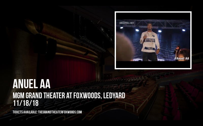 Anuel AA at MGM Grand Theater at Foxwoods