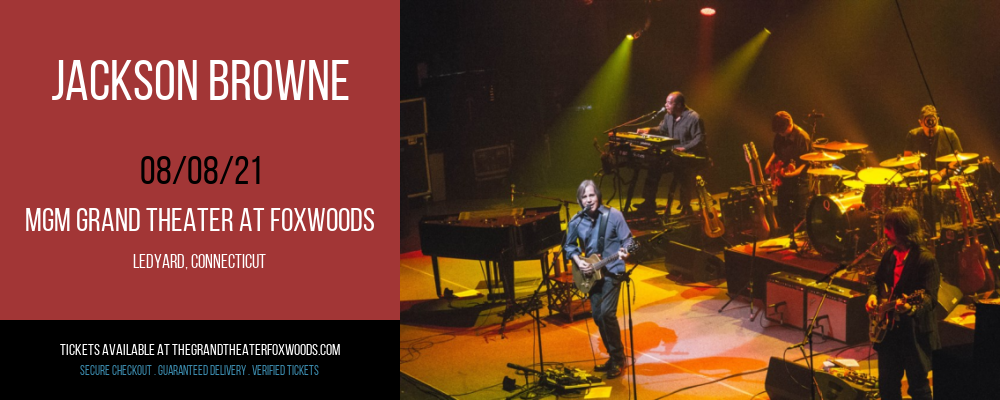 Jackson Browne at MGM Grand Theater at Foxwoods