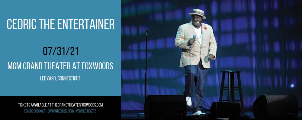 Cedric The Entertainer at MGM Grand Theater at Foxwoods