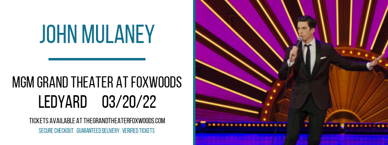 John Mulaney at MGM Grand Theater at Foxwoods