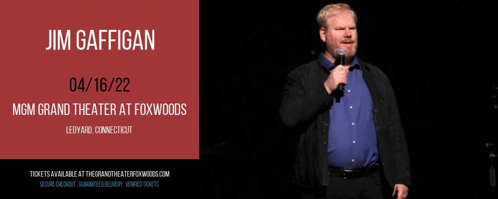 Jim Gaffigan at MGM Grand Theater at Foxwoods