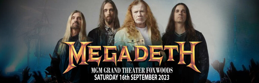 Megadeth at Premier Theater At Foxwoods