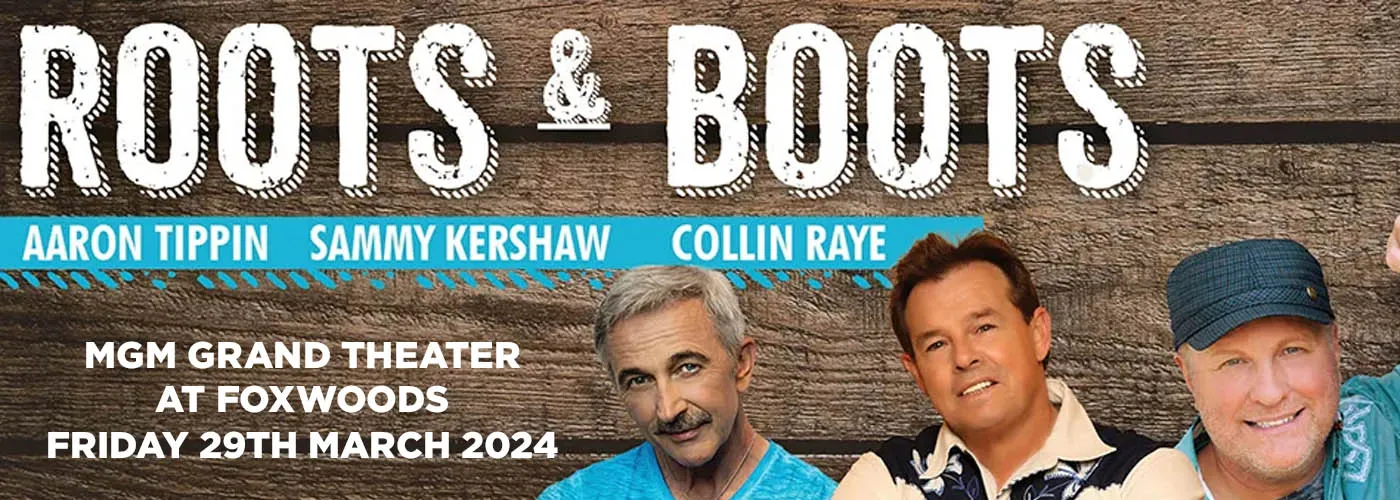 Roots and Boots: Sammy Kershaw, Collin Raye & Aaron Tippin