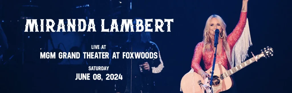 Miranda Lambert at Premier Theater At Foxwoods