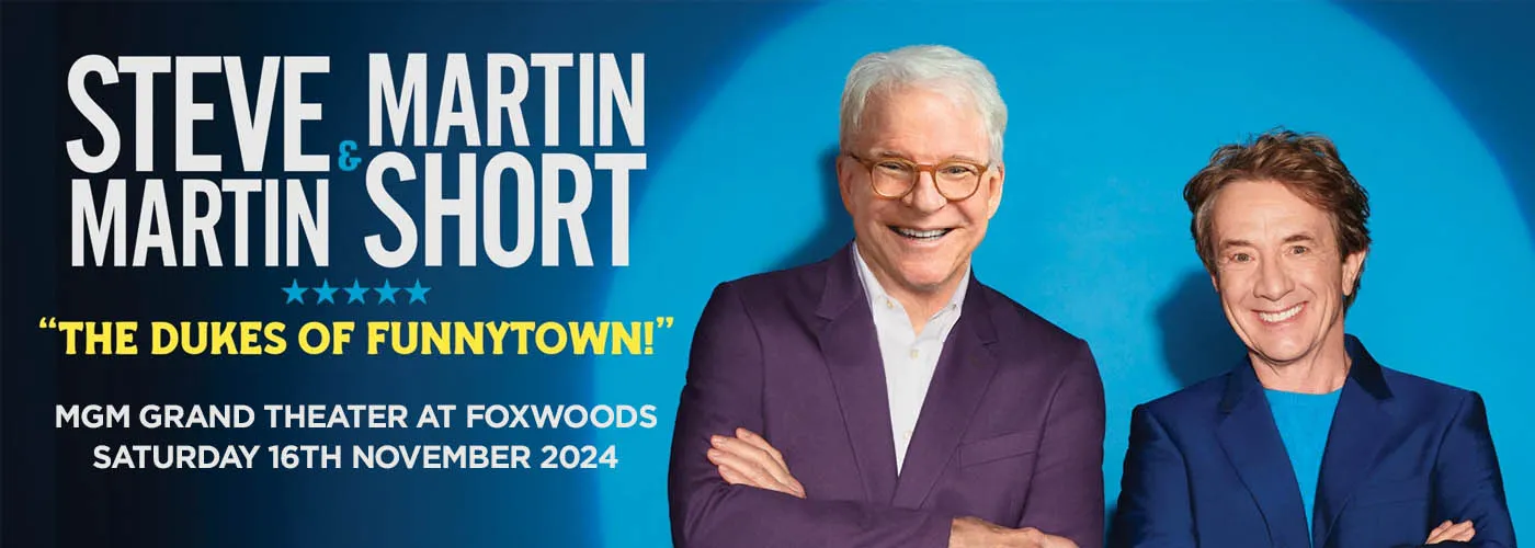 Steve Martin & Martin Short