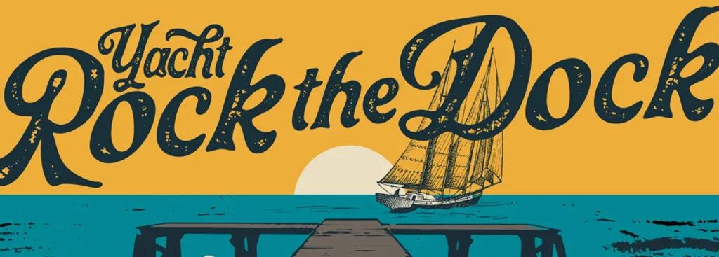 Yacht Rock The Dock at Premier Theater At Foxwoods