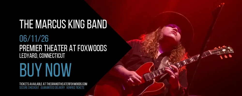 The Marcus King Band at Premier Theater At Foxwoods
