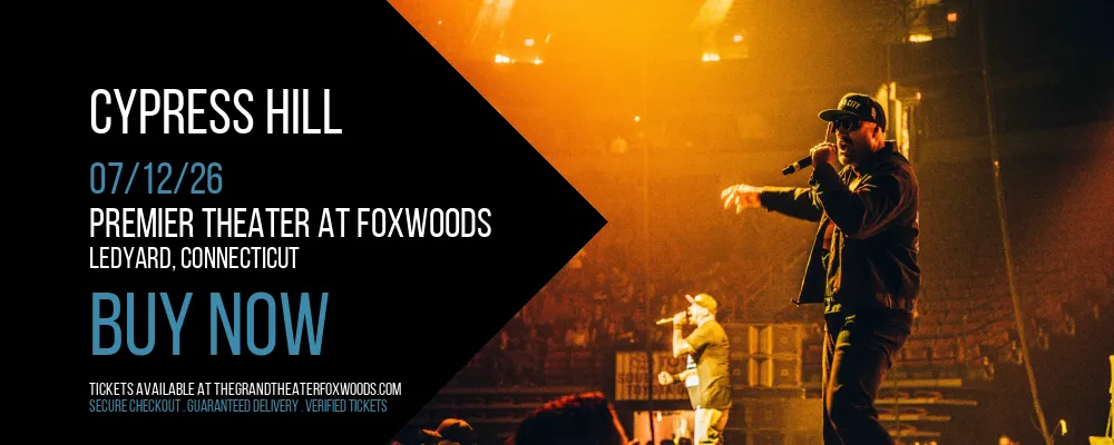 Cypress Hill at Premier Theater At Foxwoods