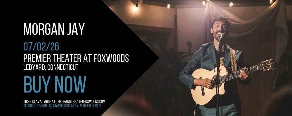 Morgan Jay at Premier Theater At Foxwoods