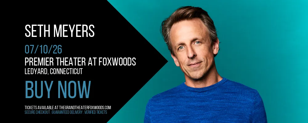 Seth Meyers at Premier Theater At Foxwoods