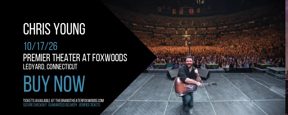 Chris Young at Premier Theater At Foxwoods