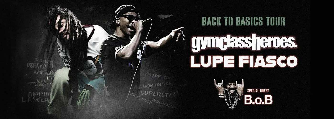 Gym Class Heroes &amp; Lupe Fiasco